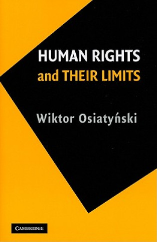 Книга Human Rights and their Limits Wiktor Osiatynski