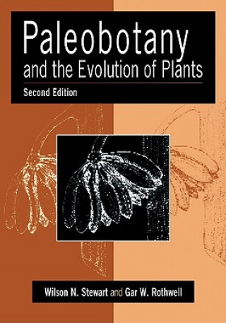 Könyv Paleobotany and the Evolution of Plants Wilson N. Stewart