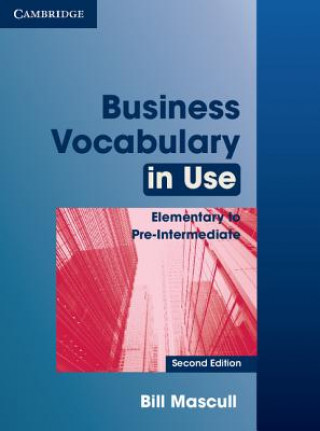 Carte Business Vocabulary in Use Elementary to Pre-intermediate with Answers Bill Mascull