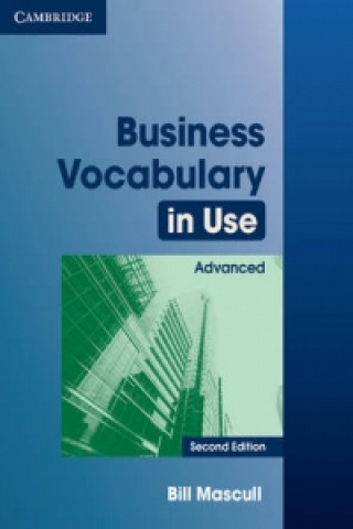 Книга BUSINESS VOCABULARY IN USE ADVANCED Bill Mascull
