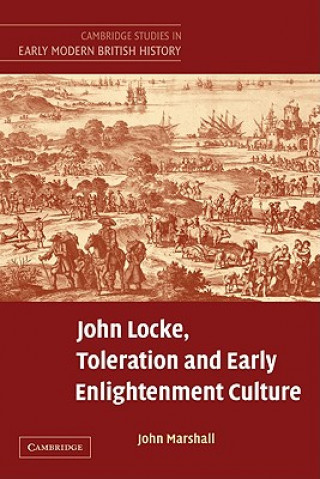 Kniha John Locke, Toleration and Early Enlightenment Culture John Marshall