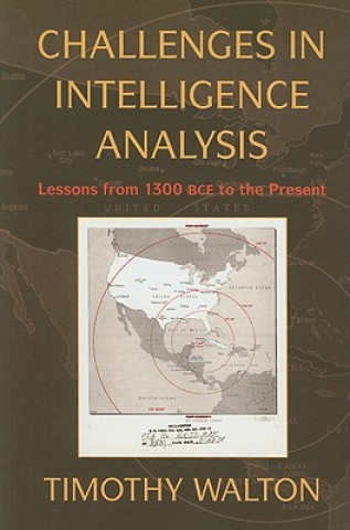 Książka Challenges in Intelligence Analysis Timothy Walton