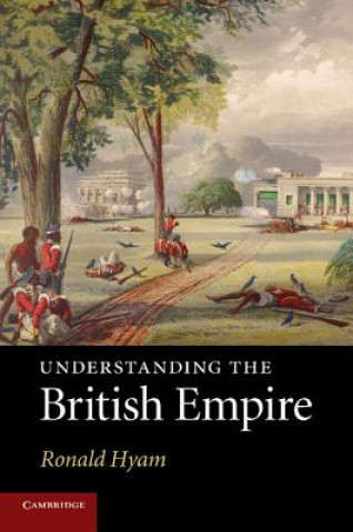 Книга Understanding the British Empire Ronald Hyam