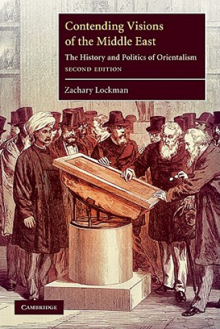 Книга Contending Visions of the Middle East Zachary Lockman