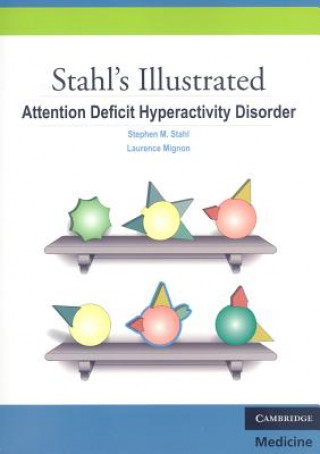Könyv Stahl's Illustrated Attention Deficit Hyperactivity Disorder Stephen Stahl