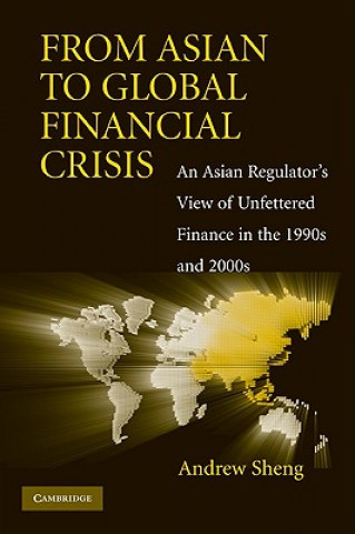 Könyv From Asian to Global Financial Crisis Andrew Sheng