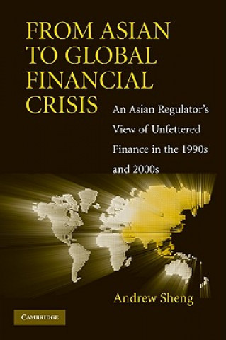 Knjiga From Asian to Global Financial Crisis Andrew Sheng