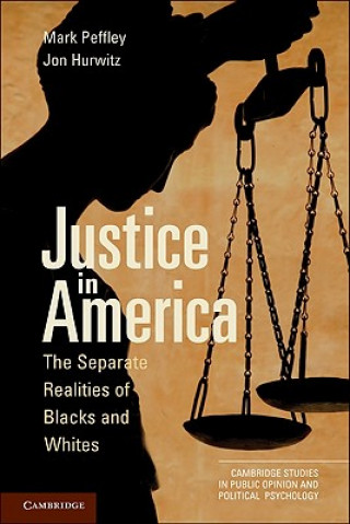 Kniha Justice in America Mark Peffley