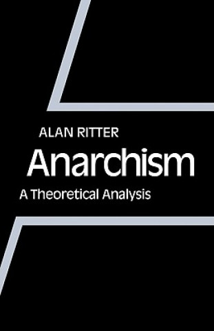 Könyv Anarchism Alan Ritter