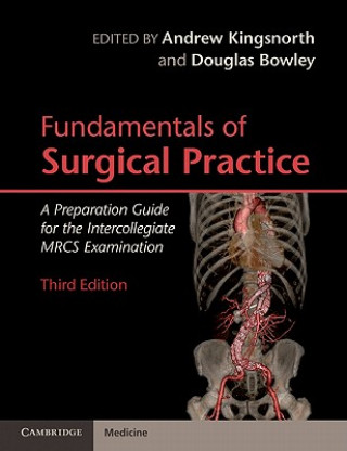 Książka Fundamentals of Surgical Practice Andrew Kingsnorth