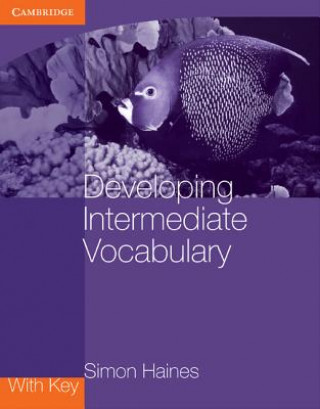 Carte Developing Intermediate Vocabulary with Key Simon Haines