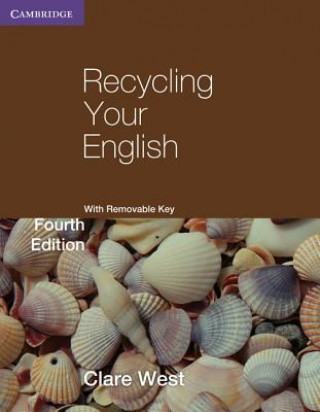 Könyv Recycling Your English with Removable Key Clare West