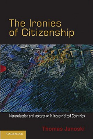 Βιβλίο Ironies of Citizenship Thomas Janoski