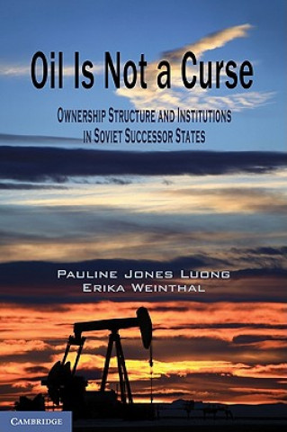 Kniha Oil Is Not a Curse Pauline Jones Luong