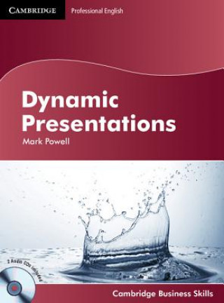 Carte Dynamic Presentations Student's Book with Audio CDs (2) Mark Powell