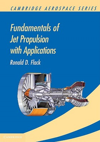 Book Fundamentals of Jet Propulsion with Applications Ronald D Flack