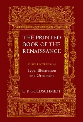 Livre Printed Book of the Renaissance E P Goldschmidt