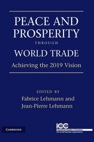 Книга Peace and Prosperity through World Trade Fabrice Lehmann