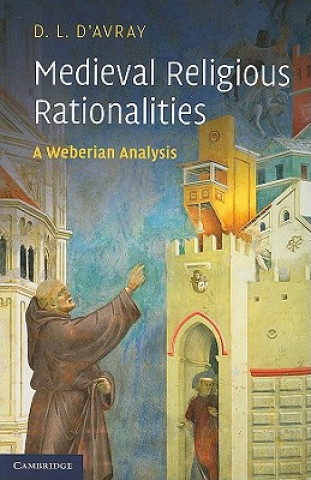 Książka Medieval Religious Rationalities David d´Avray