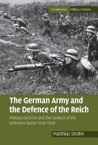 Könyv German Army and the Defence of the Reich Matthias Strohn