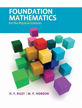 Carte Foundation Mathematics for the Physical Sciences K F Riley