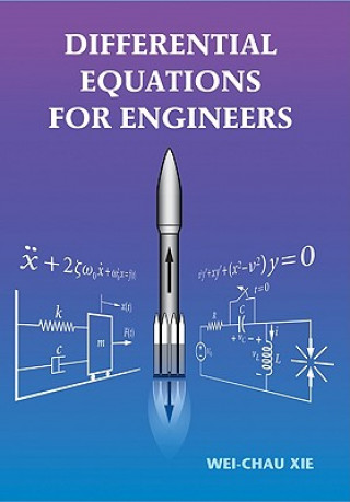 Kniha Differential Equations for Engineers Wei-Chau Xie