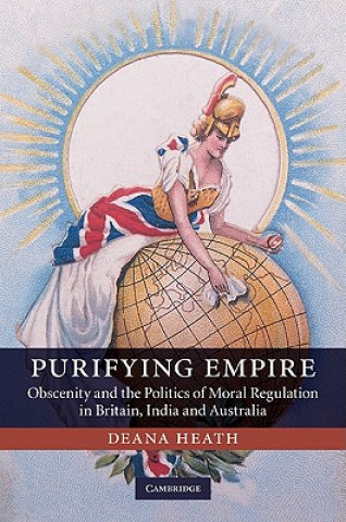 Könyv Purifying Empire Deana Heath