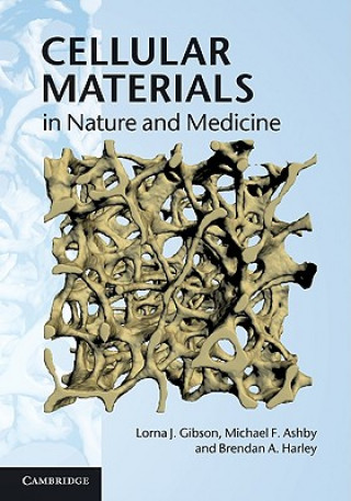 Carte Cellular Materials in Nature and Medicine Lorna J Gibson