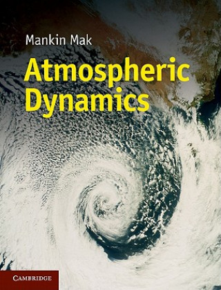 Könyv Atmospheric Dynamics Mankin Mak