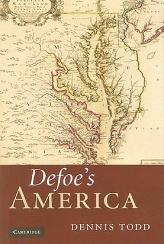 Kniha Defoe's America Dennis Todd
