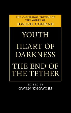 Könyv Youth, Heart of Darkness, The End of the Tether Joseph Conrad