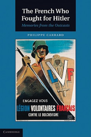 Carte French Who Fought for Hitler Philippe Carrard