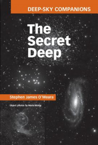 Kniha Deep-Sky Companions: The Secret Deep Stephen O´Meara