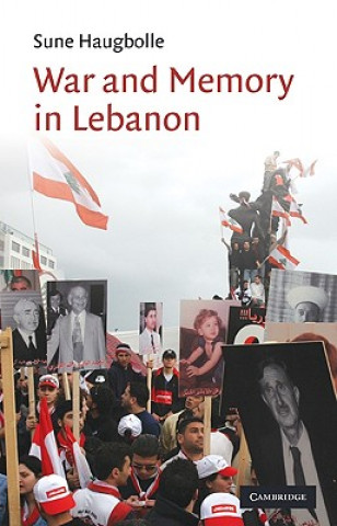 Книга War and Memory in Lebanon Sune Haugbolle