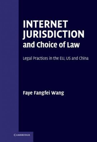 Carte Internet Jurisdiction and Choice of Law Faye Fangfei Wang