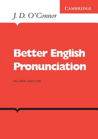 Könyv Better English Pronunciation J D O´Connor