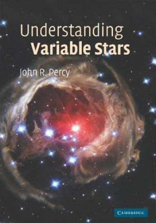Książka Understanding Variable Stars John R. (University of Toronto) Percy