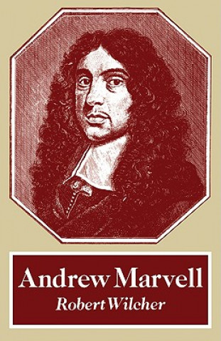 Kniha Andrew Marvell Robert Wilcher