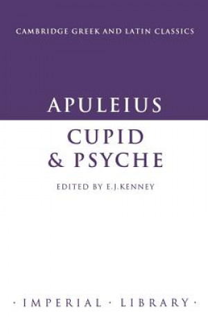 Kniha Apuleius: Cupid and Psyche D N Snedley