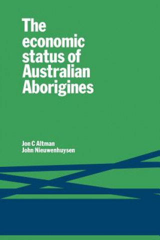 Buch Economic Status of Australian Aborigines Jon C. Altman