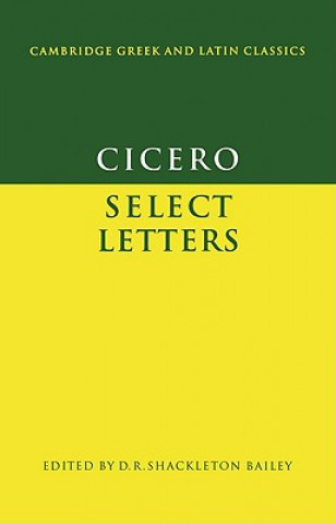 Carte Cicero: Select Letters Shackleton D. R Bailey