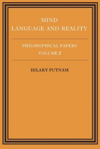Carte Philosophical Papers: Volume 2, Mind, Language and Reality Hilary Putnam