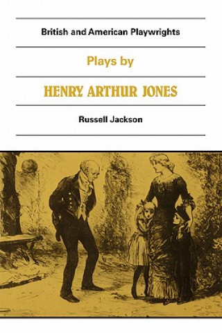 Книга Plays by Henry Arthur Jones Henry A. Jones