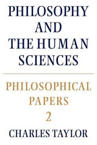 Book Philosophical Papers: Volume 2, Philosophy and the Human Sciences Charles Taylor