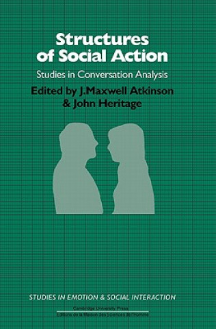 Carte Structures of Social Action J. Maxwell Atkinson