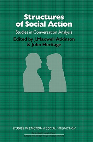 Knjiga Structures of Social Action J. Maxwell Atkinson