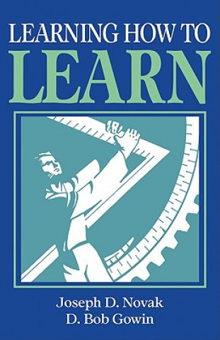 Kniha Learning How to Learn Joseph D. Novak