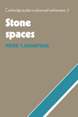 Książka Stone Spaces Peter T Johnstone