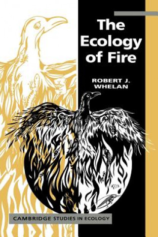Könyv Ecology of Fire Robert J. Whelan