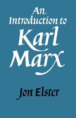 Carte Introduction to Karl Marx Jon Elster